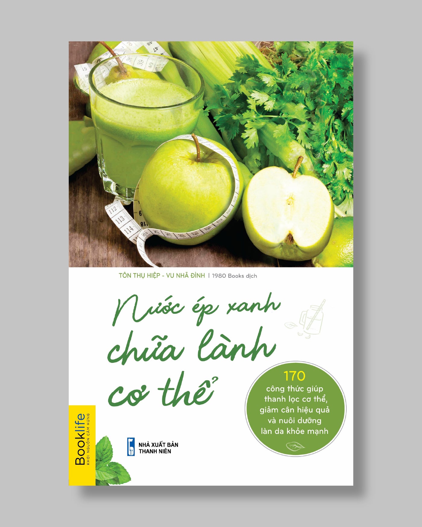 Nước ép xanh chữa lành cơ thể