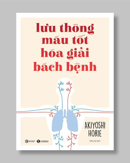 LƯU THÔNG MÁU TỐT HÓA GIẢI BÁCH BỆNH