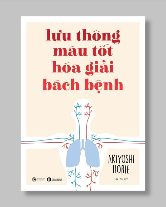 LƯU THÔNG MÁU TỐT HÓA GIẢI BÁCH BỆNH