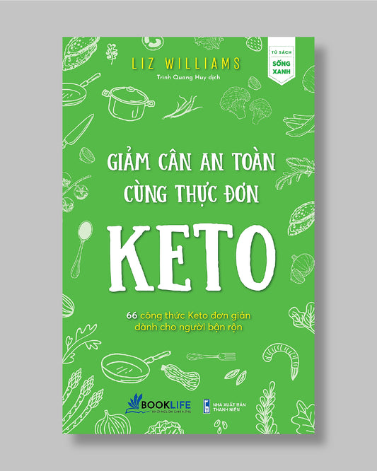 GIẢM CÂN AN TOÀN CÙNG THỰC ĐƠN KETO