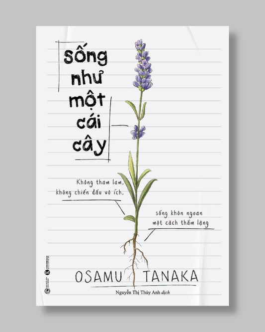 SỐNG NHƯ MỘT CÁI CÂY