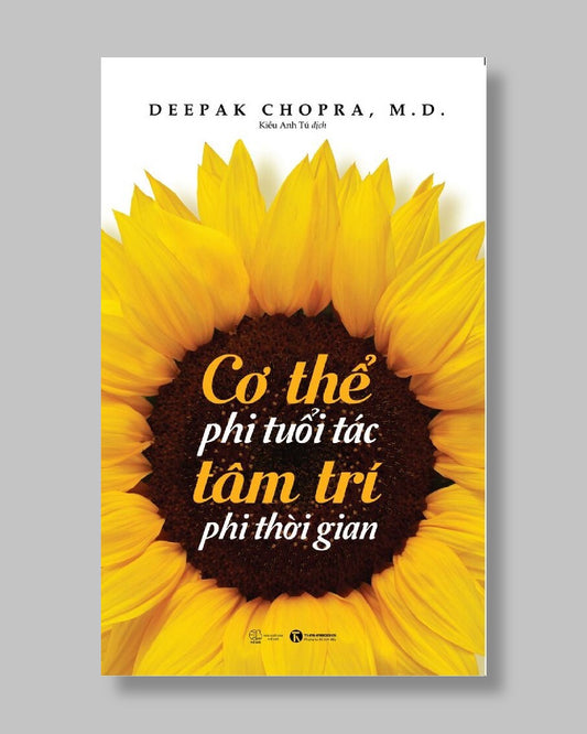 Sách Cơ thể phi tuổi tác, tâm trí phi thời gian