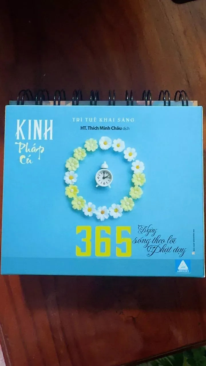 Lịch Kinh Pháp Cú 365 Ngày Sống Theo Lời Phật Dạy – Lịch Bàn Phật Giáo
